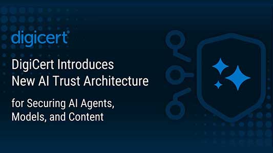 Every AI Agent Needs a Kill Switch: DigiCert Launches AI Trust Manager